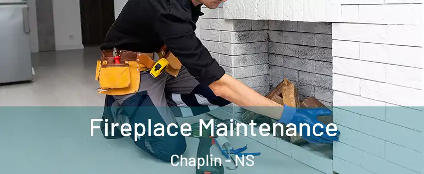  Fireplace Maintenance Chaplin - NS