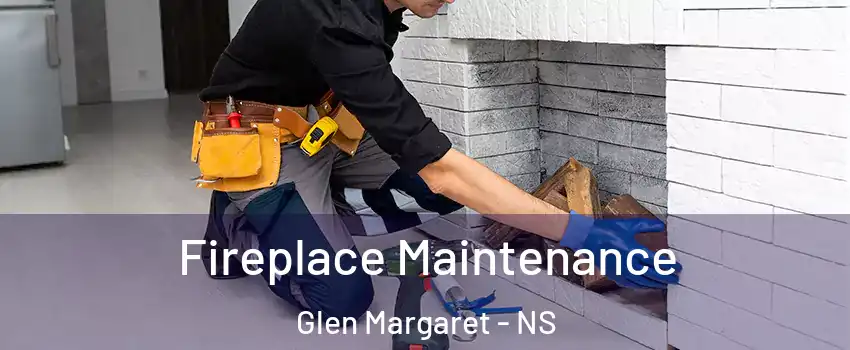  Fireplace Maintenance Glen Margaret - NS