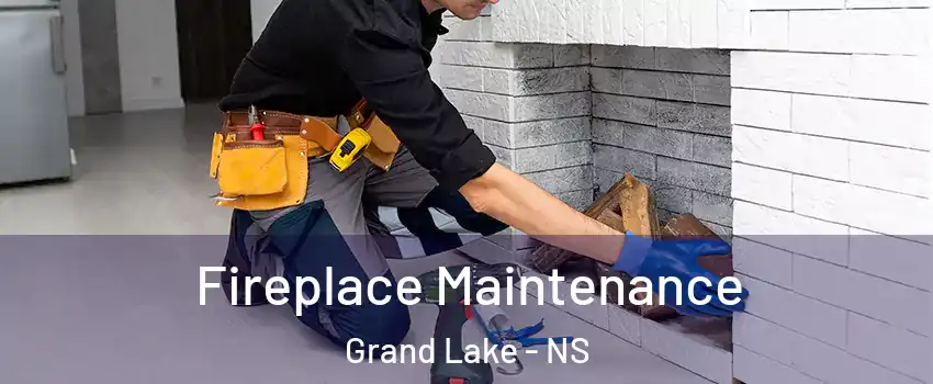  Fireplace Maintenance Grand Lake - NS
