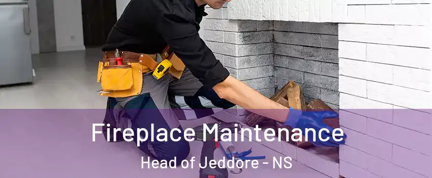  Fireplace Maintenance Head of Jeddore - NS