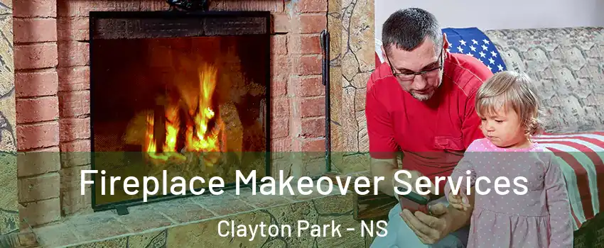  Fireplace Makeover Services Clayton Park - NS