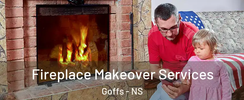  Fireplace Makeover Services Goffs - NS