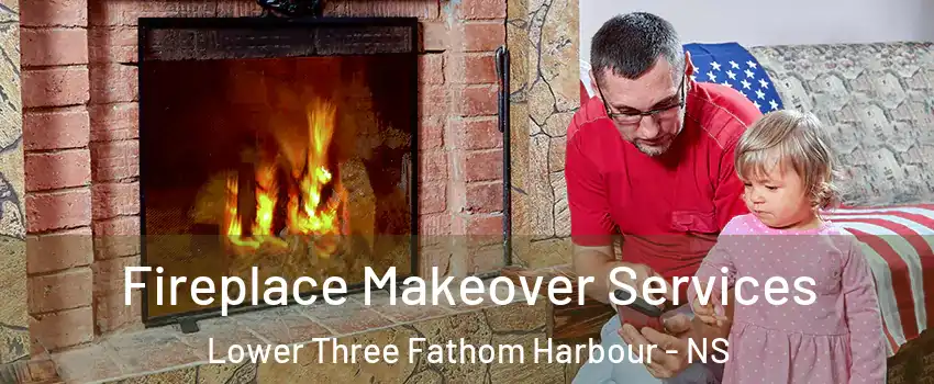  Fireplace Makeover Services Lower Three Fathom Harbour - NS