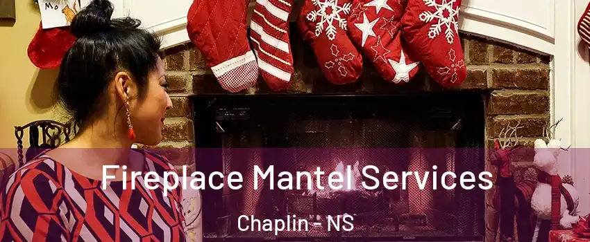  Fireplace Mantel Services Chaplin - NS