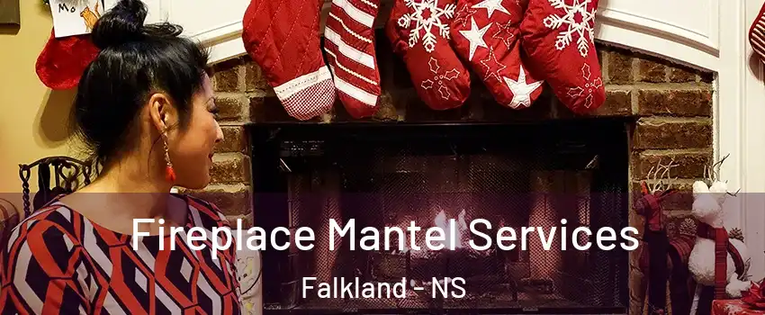  Fireplace Mantel Services Falkland - NS