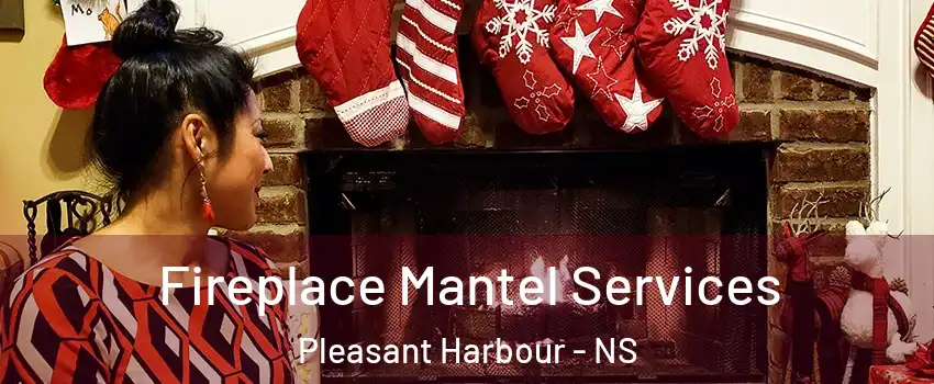  Fireplace Mantel Services Pleasant Harbour - NS