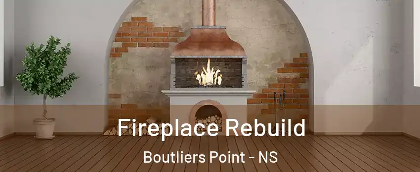  Fireplace Rebuild Boutliers Point - NS