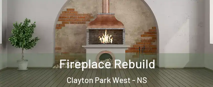  Fireplace Rebuild Clayton Park West - NS