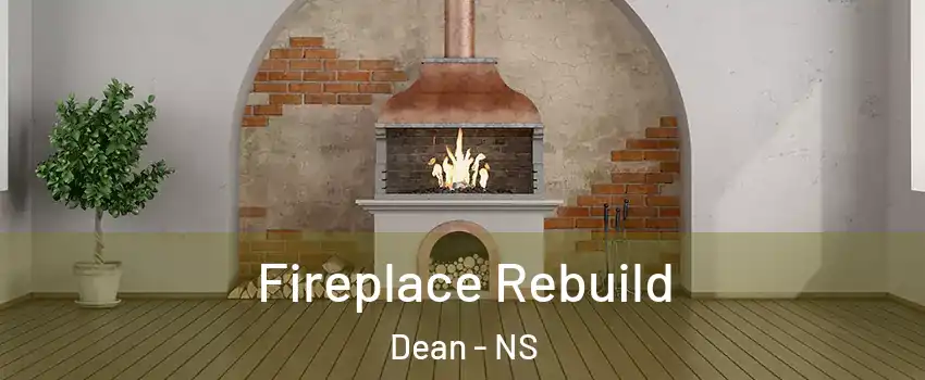  Fireplace Rebuild Dean - NS