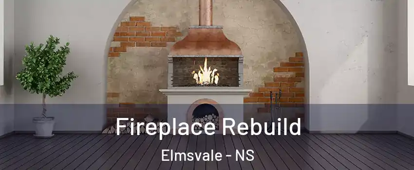  Fireplace Rebuild Elmsvale - NS