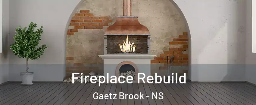  Fireplace Rebuild Gaetz Brook - NS