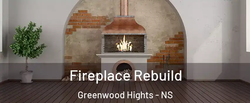  Fireplace Rebuild Greenwood Hights - NS