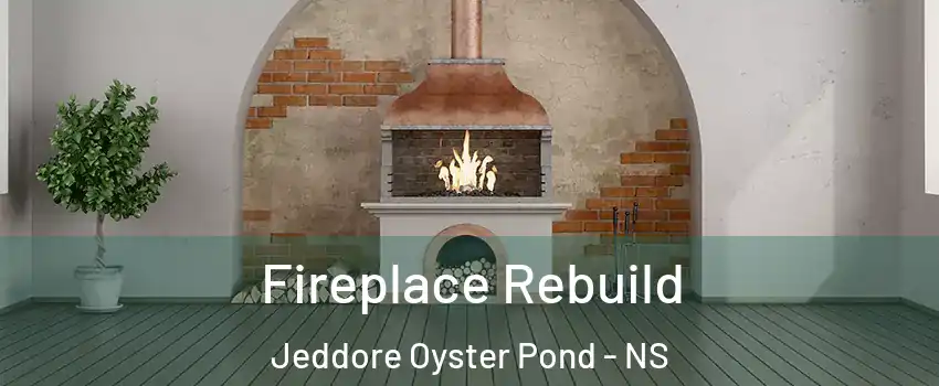 Fireplace Rebuild Jeddore Oyster Pond - NS