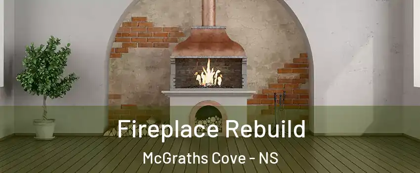  Fireplace Rebuild McGraths Cove - NS