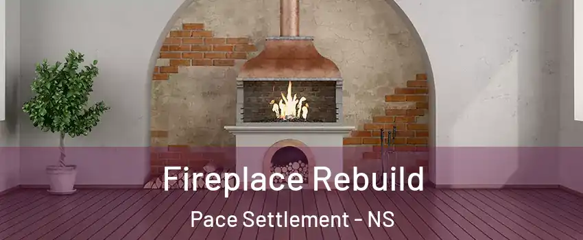  Fireplace Rebuild Pace Settlement - NS
