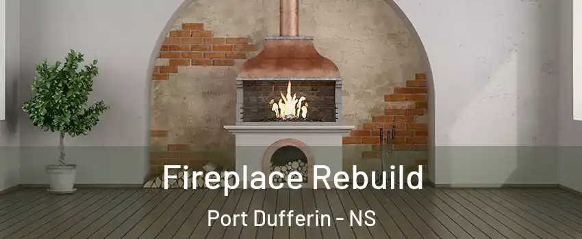  Fireplace Rebuild Port Dufferin - NS