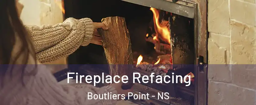  Fireplace Refacing Boutliers Point - NS