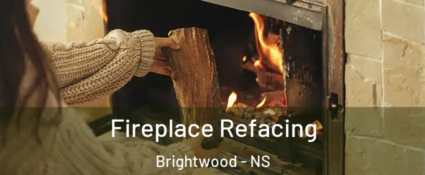  Fireplace Refacing Brightwood - NS