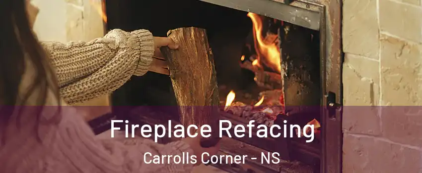  Fireplace Refacing Carrolls Corner - NS