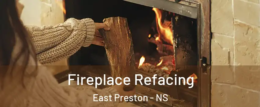  Fireplace Refacing East Preston - NS