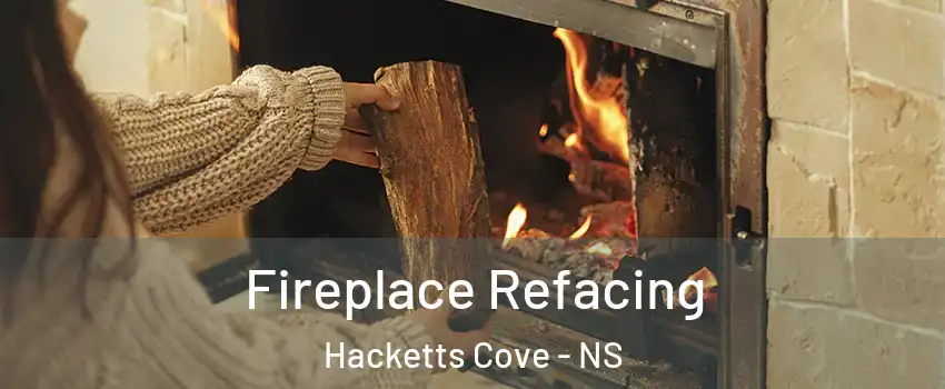 Fireplace Refacing Hacketts Cove - NS