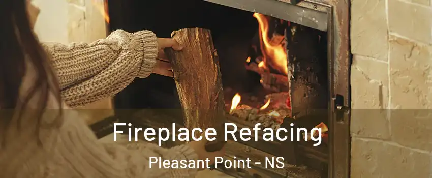  Fireplace Refacing Pleasant Point - NS