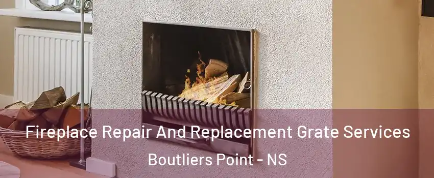  Fireplace Repair And Replacement Grate Services Boutliers Point - NS