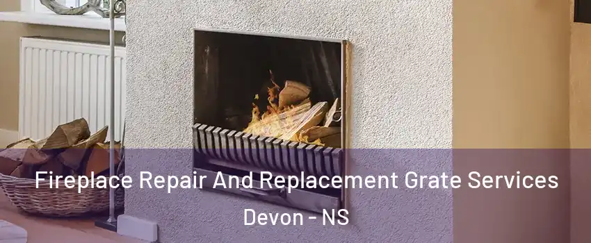  Fireplace Repair And Replacement Grate Services Devon - NS