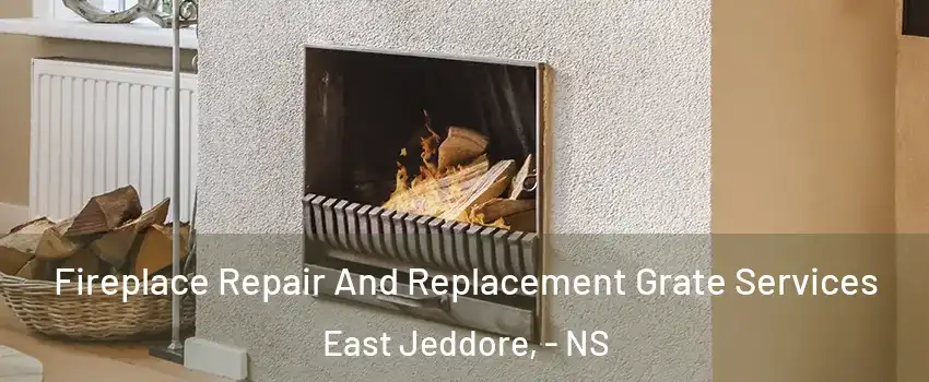  Fireplace Repair And Replacement Grate Services East Jeddore, - NS