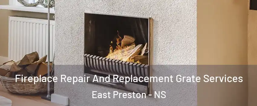  Fireplace Repair And Replacement Grate Services East Preston - NS