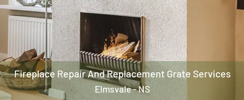  Fireplace Repair And Replacement Grate Services Elmsvale - NS