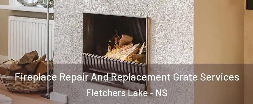 Fireplace Repair And Replacement Grate Services Fletchers Lake - NS