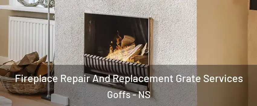  Fireplace Repair And Replacement Grate Services Goffs - NS