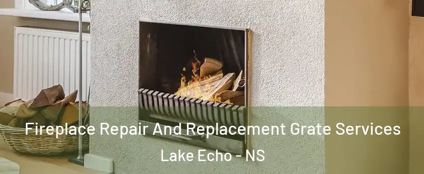  Fireplace Repair And Replacement Grate Services Lake Echo - NS