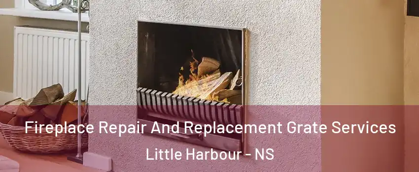  Fireplace Repair And Replacement Grate Services Little Harbour - NS