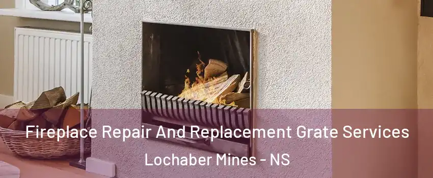  Fireplace Repair And Replacement Grate Services Lochaber Mines - NS