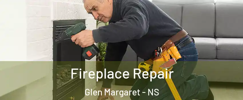  Fireplace Repair Glen Margaret - NS