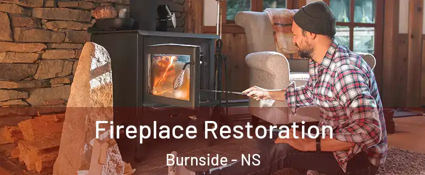  Fireplace Restoration Burnside - NS