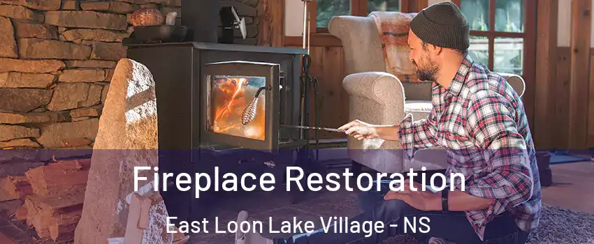  Fireplace Restoration East Loon Lake Village - NS