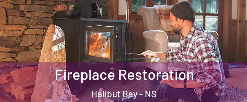  Fireplace Restoration Halibut Bay - NS