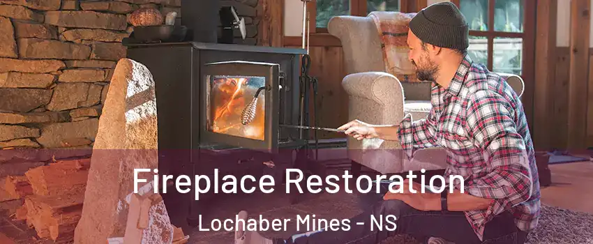  Fireplace Restoration Lochaber Mines - NS
