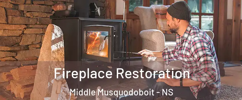  Fireplace Restoration Middle Musquodoboit - NS