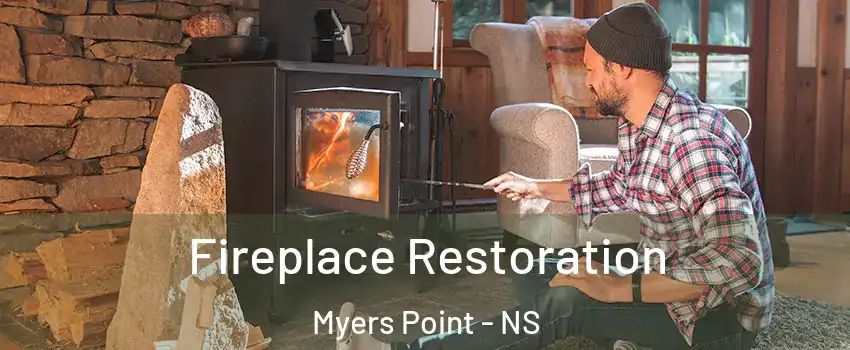  Fireplace Restoration Myers Point - NS