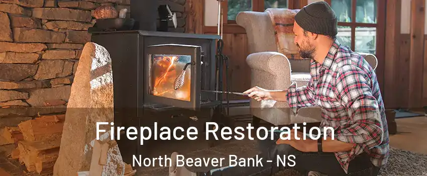  Fireplace Restoration North Beaver Bank - NS