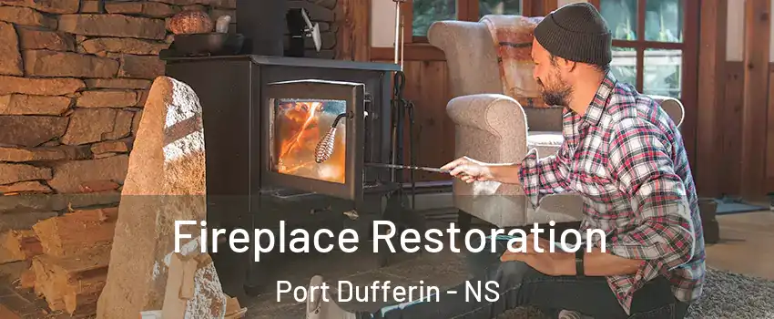  Fireplace Restoration Port Dufferin - NS