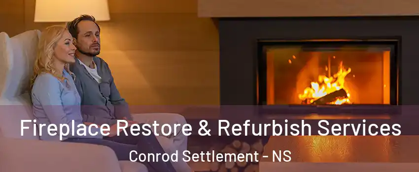  Fireplace Restore & Refurbish Services Conrod Settlement - NS