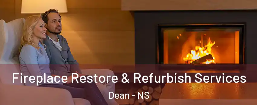  Fireplace Restore & Refurbish Services Dean - NS