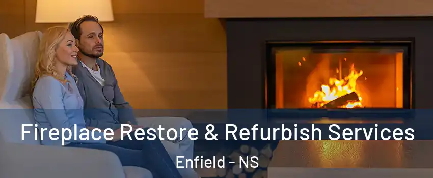  Fireplace Restore & Refurbish Services Enfield - NS