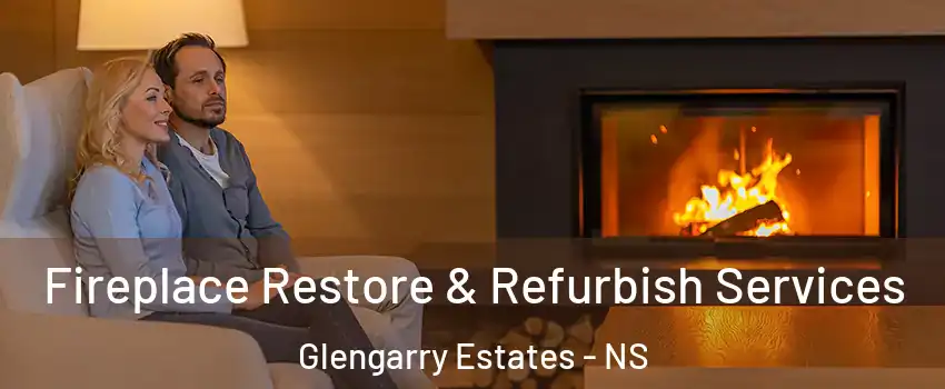  Fireplace Restore & Refurbish Services Glengarry Estates - NS