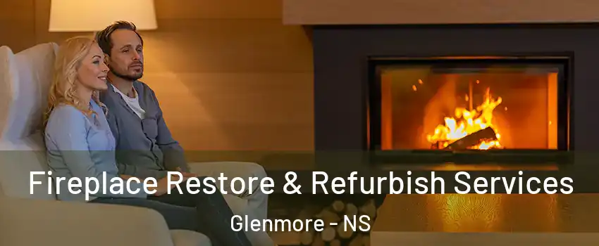  Fireplace Restore & Refurbish Services Glenmore - NS
